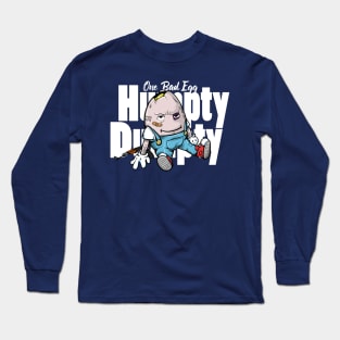 Humpty - Story Book Gone Bad Collection #1 Long Sleeve T-Shirt